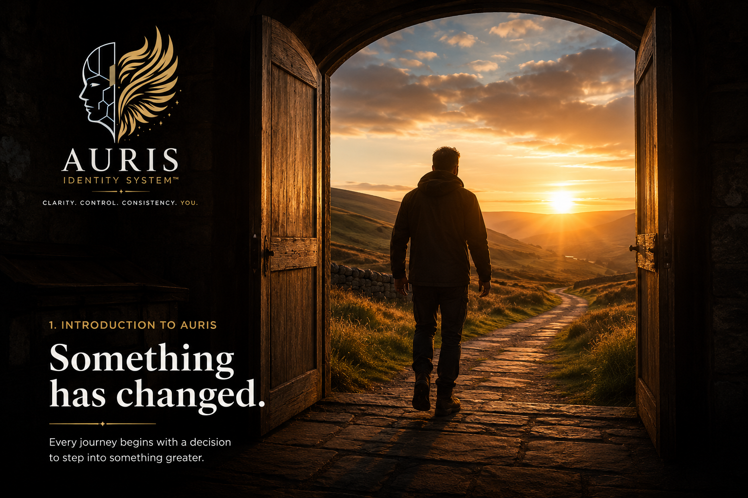 Introduction to AURIS cover: a person walking through an open stone doorway onto a sunlit path, beside the words Something has changed.